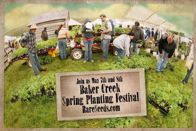 Baker Creek Heirloom Seeds Hosts Spring Planting Festival May 7 & 8